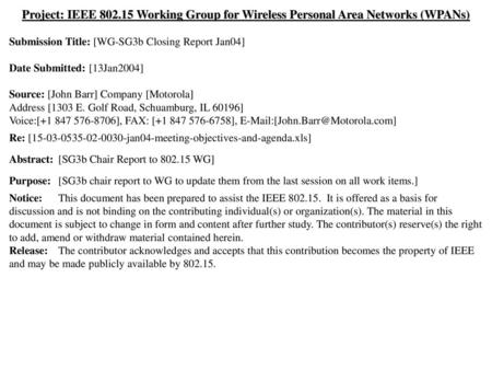 Submission Title: [WG-SG3b Closing Report Jan04]