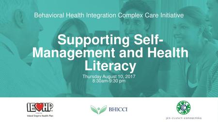 Supporting Self- Management and Health Literacy