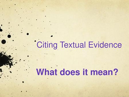 Citing Textual Evidence