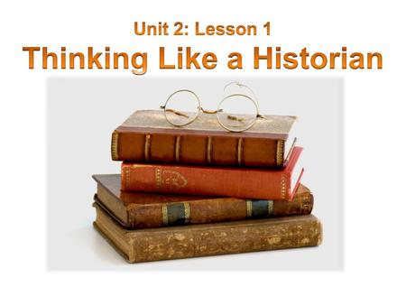 Thinking Like a Historian