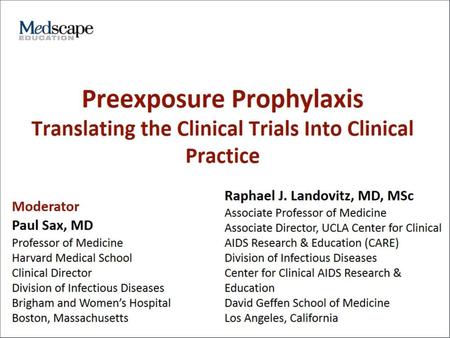 PrEP Effectiveness. Preexposure Prophylaxis Translating the Clinical Trials Into Clinical Practice.