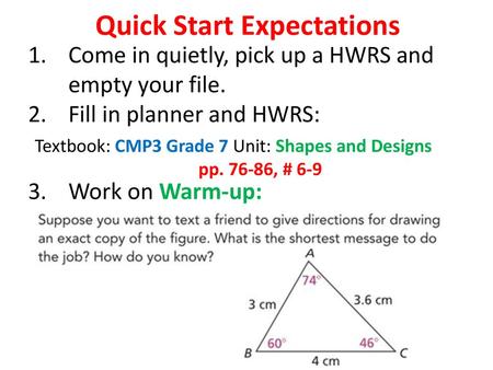 Textbook: CMP3 Grade 7 Unit: Shapes and Designs