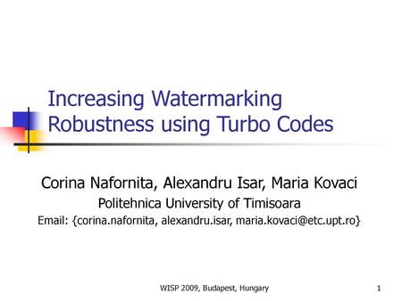 Increasing Watermarking Robustness using Turbo Codes