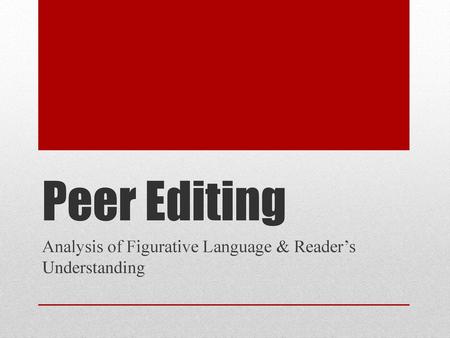 Analysis of Figurative Language & Reader’s Understanding