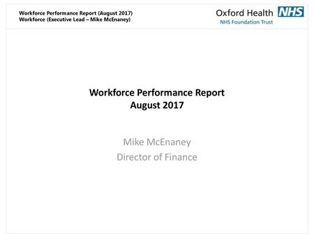 Workforce Performance Report August 2017