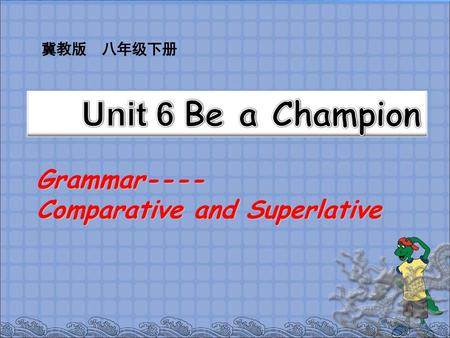 Comparative and Superlative