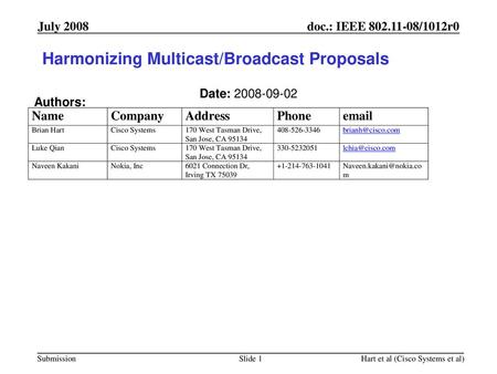 Harmonizing Multicast/Broadcast Proposals