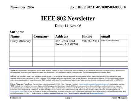 IEEE 802 Newsletter Date: 14-Nov-06 Authors: November 2006 Month Year