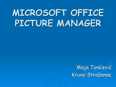 MICROSOFT OFFICE PICTURE MANAGER