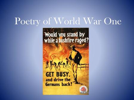 Poetry of World War One.