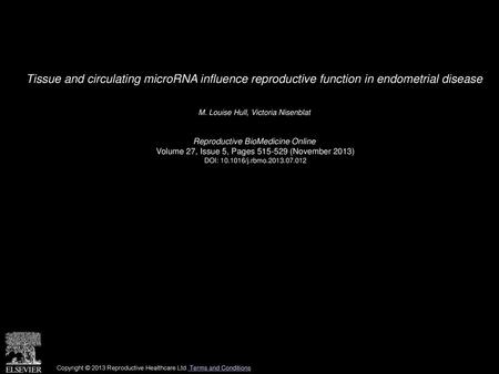 M. Louise Hull, Victoria Nisenblat  Reproductive BioMedicine Online 