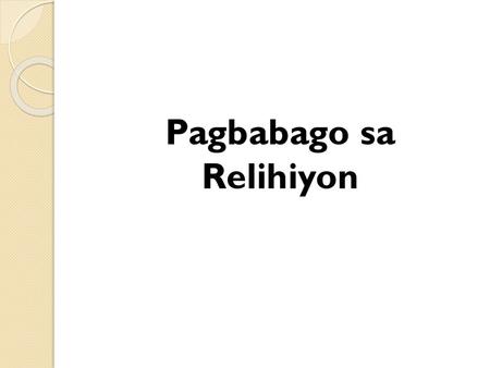 Pagbabago sa Relihiyon