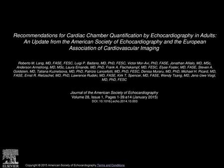 Recommendations for Cardiac Chamber Quantification by Echocardiography in Adults: An Update from the American Society of Echocardiography and the European.