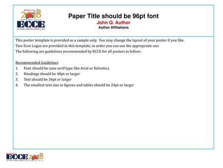 Paper Title should be 96pt font John Q. Author Author Affiliations