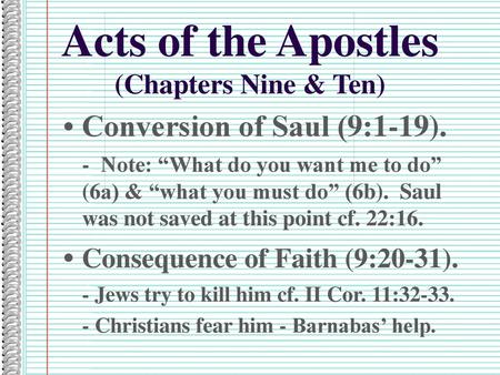 Acts of the Apostles (Chapters Nine & Ten)