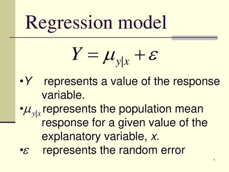 Regression model Y represents a value of the response variable.