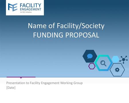 Name of Facility/Society FUNDING PROPOSAL