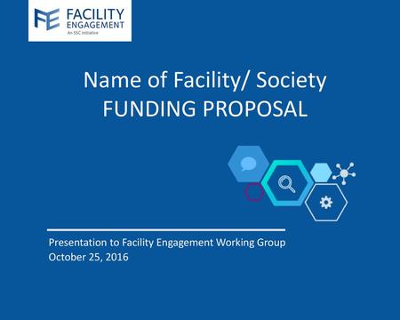 Name of Facility/ Society FUNDING PROPOSAL