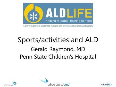 Sports/activities and ALD