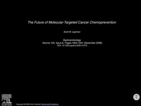 The Future of Molecular-Targeted Cancer Chemoprevention