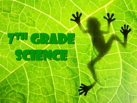 7th Grade Science Max.