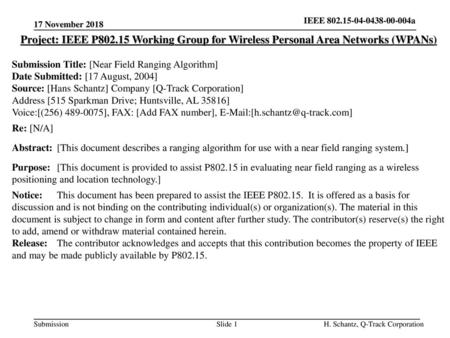 17 November 2018 Project: IEEE P802.15 Working Group for Wireless Personal Area Networks (WPANs) Submission Title: [Near Field Ranging Algorithm] Date.