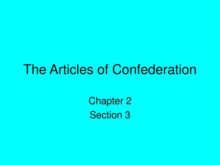 The Articles of Confederation