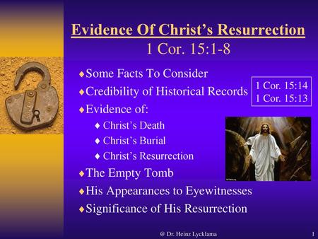 Evidence Of Christ’s Resurrection 1 Cor. 15:1-8