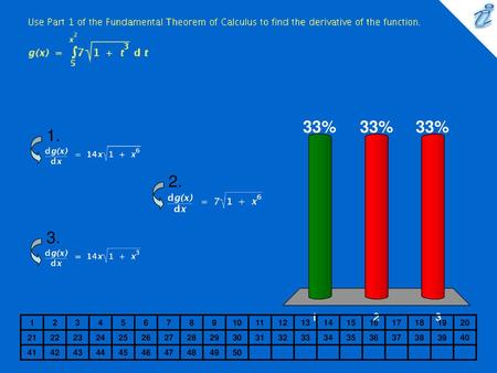 Use Part 1 of the Fundamental Theorem of Calculus to find the derivative of the function. {image} 1. 2. 3. 1 2 3 4 5 6 7 8 9 10 11 12 13 14 15 16 17 18.