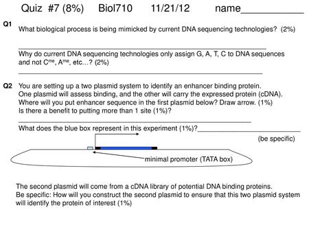 Quiz #7 (8%) Biol710 11/21/12 name___________