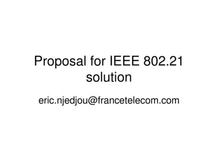 Proposal for IEEE solution