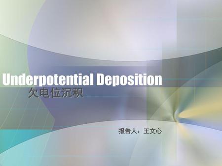 Underpotential Deposition