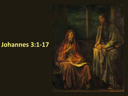 Johannes 3:1-17 PowerPoint agtergrond