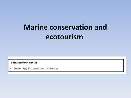 Marine conservation and ecotourism