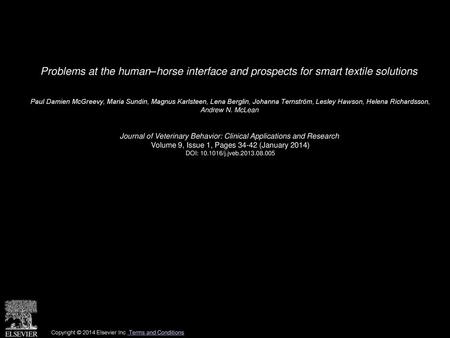 Problems at the human–horse interface and prospects for smart textile solutions  Paul Damien McGreevy, Maria Sundin, Magnus Karlsteen, Lena Berglin, Johanna.