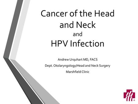 Cancer of the Head and Neck and HPV Infection