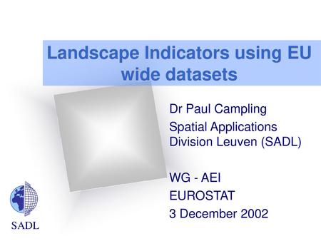 Landscape Indicators using EU wide datasets