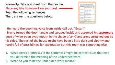 Warm-Up: Take a ¼ sheet from the tan bin.