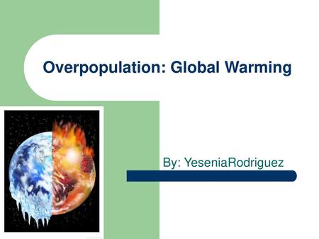 Overpopulation: Global Warming