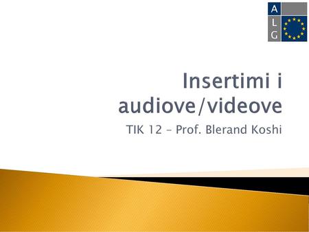 Insertimi i audiove/videove