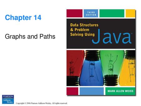 Chapter 14 Graphs and Paths.