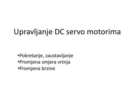 Upravljanje DC servo motorima