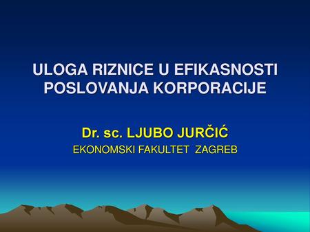 ULOGA RIZNICE U EFIKASNOSTI POSLOVANJA KORPORACIJE