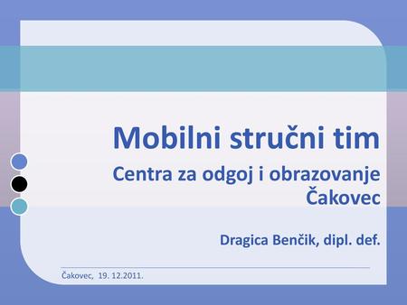 Mobilni stručni tim Centra za odgoj i obrazovanje Čakovec