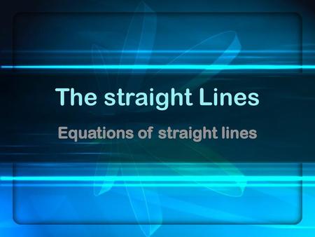 Equations of straight lines