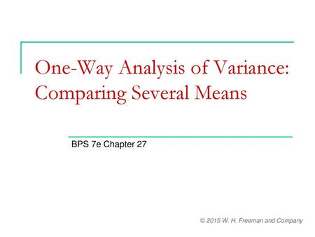 One-Way Analysis of Variance: Comparing Several Means