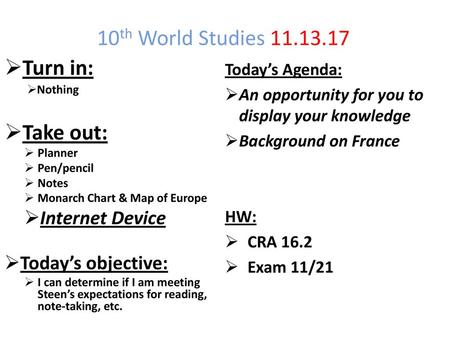 10th World Studies Turn in: Take out: Internet Device