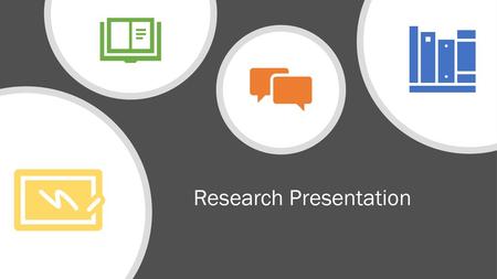 Research Presentation