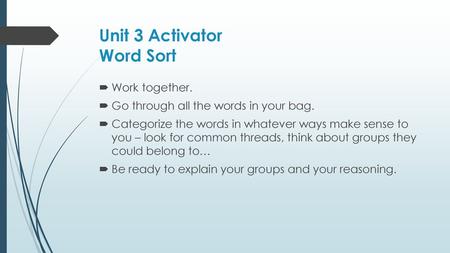 Unit 3 Activator Word Sort