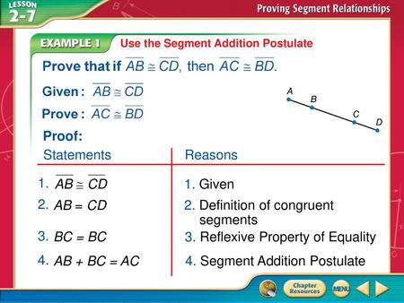 2. Definition of congruent segments AB = CD 2.